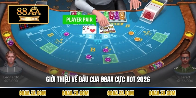 Giới thiệu về Bầu cua 88aa cực hot 2026