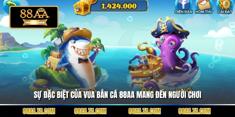 Sự đặc biệt của vua bắn cá 88aa mang đến người chơi